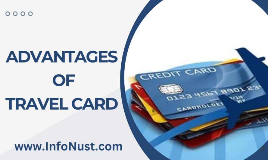 Advantages Of Travel Card