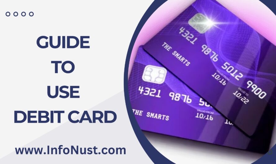 Guide To Use Debit Card