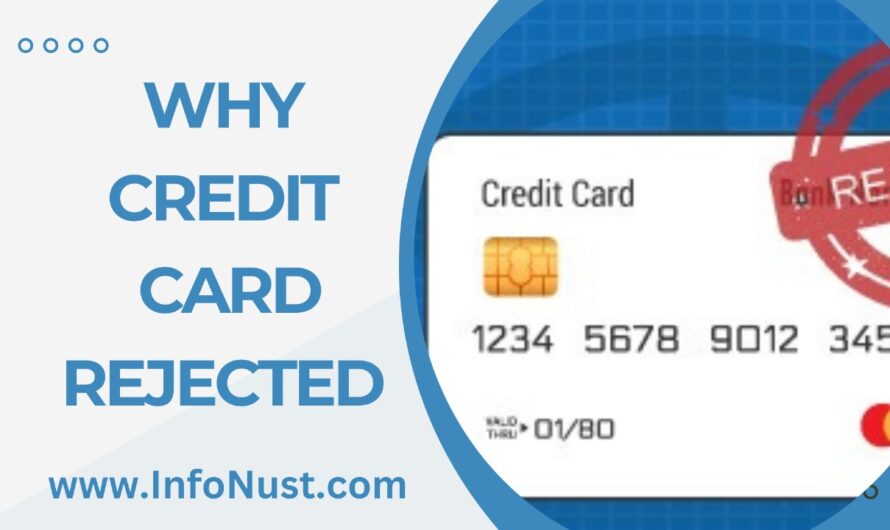 Why Credit Card Rejected