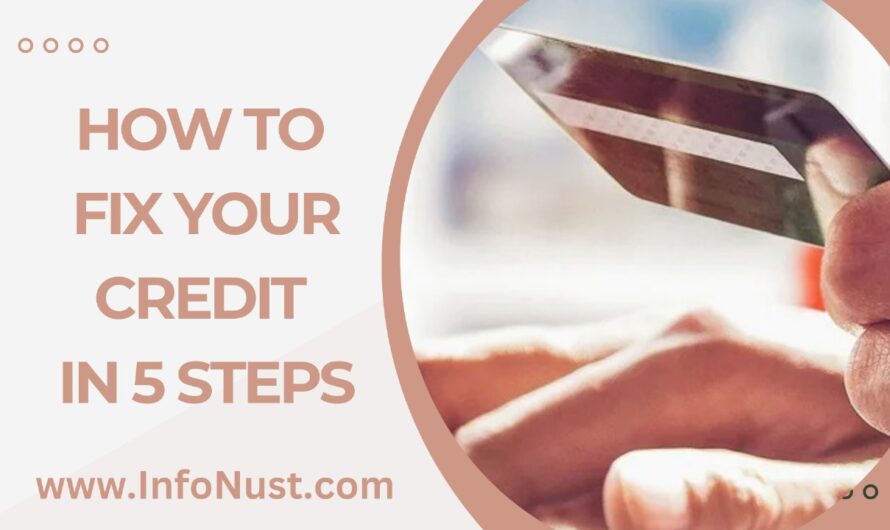How to Fix Your Credit in 5 Steps