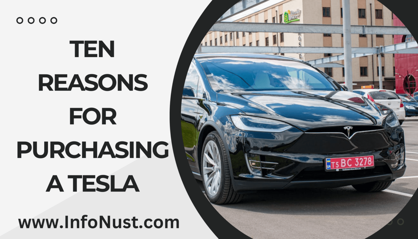 Ten Reasons for Purchasing a Tesla