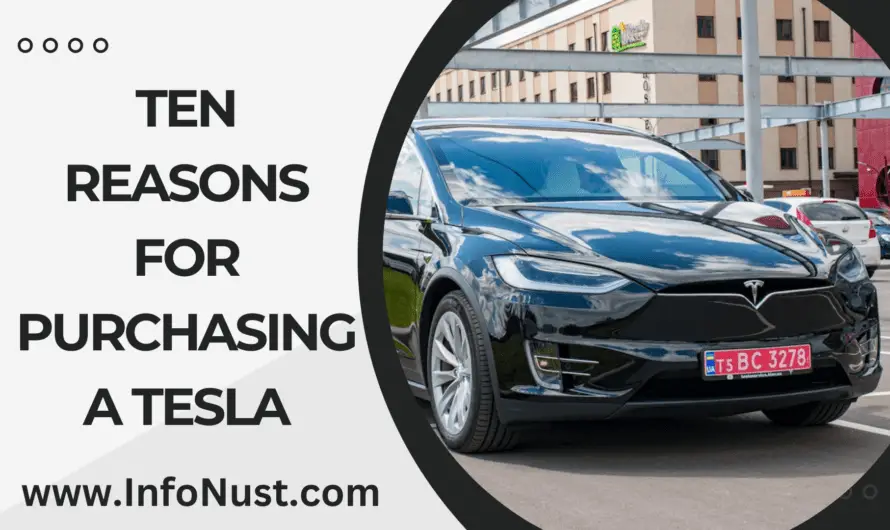 Ten Reasons for Purchasing a Tesla