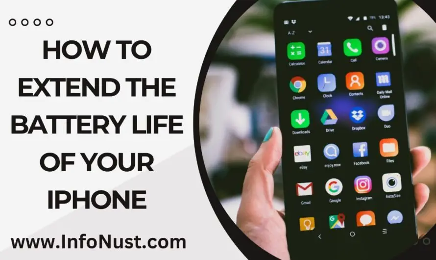 How to Extend the Battery Life of Your iPhone