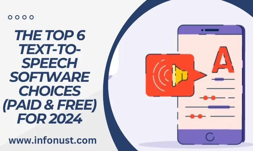 The Top 6 Text-to-Speech Software Choices (Paid & Free) for 2024