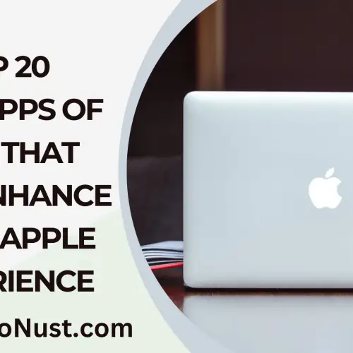 Top 20 Mac Apps of 2024 That Will Enhance Your Apple Experience