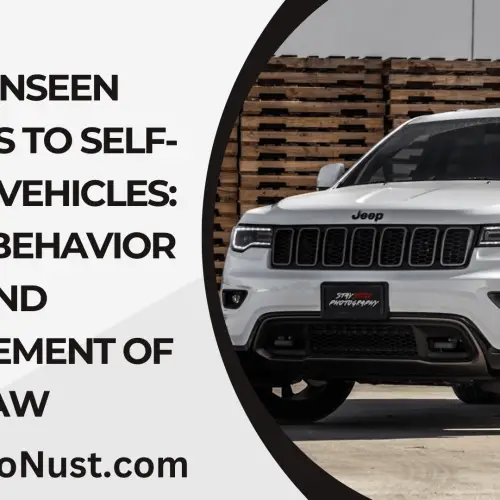 The Unseen Barriers To Self-Driving Vehicles: Human Behavior And Enforcement Of Law