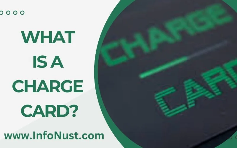 What Is a Charge Card?