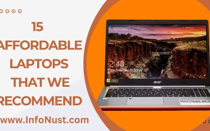 15 Affordable Laptops That We Recommend