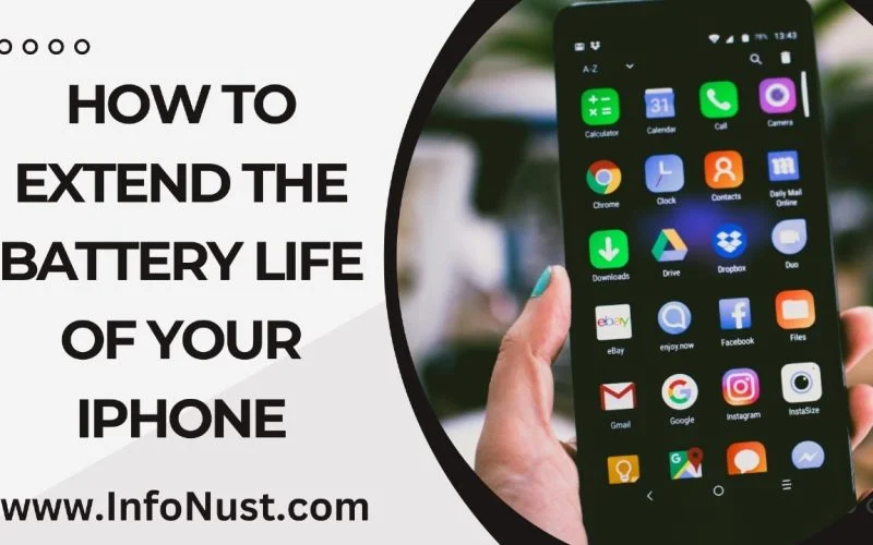 How to Extend the Battery Life of Your iPhone